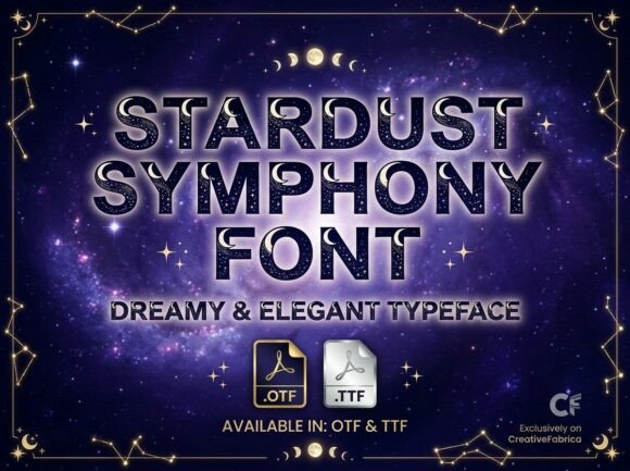 Celestial Typography: Unlocking the Mystical Power of Stardust Symphony