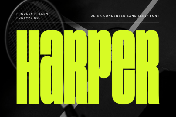 Harper: The Ultra-Narrow Font That Commands Attention
