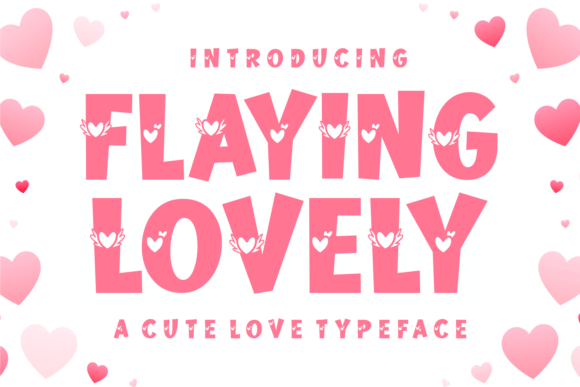 Integrating Flaying Lovely: A Process-Oriented Guide to Using a Charming Love Typeface