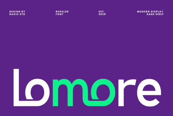 Lomore: The Font That Connects Your Brand to a Modern Audience