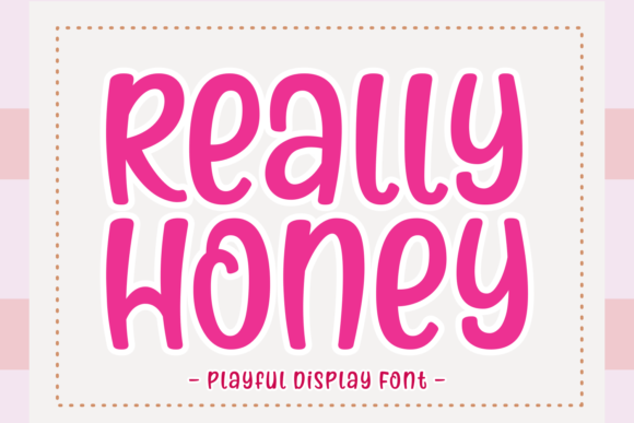 Really Honey: A Practical Look at This Eclectic Display Typeface