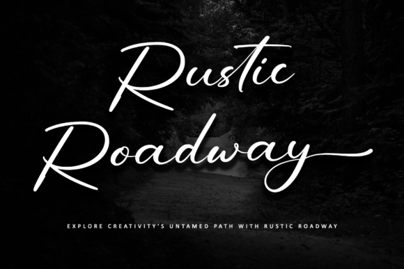 Rustic Roadway: How Handwritten Fonts Are Reshaping Brand Authenticity in a Digital Age