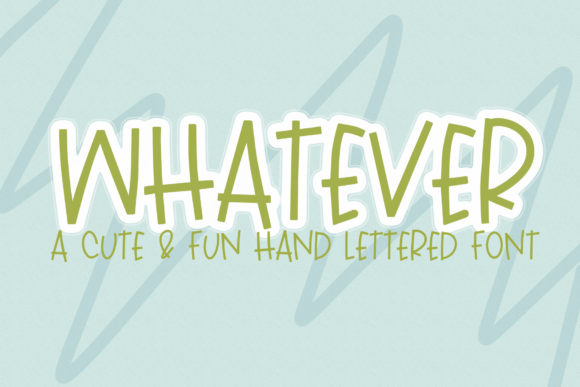 Whatever: A Practical Look at This Handwritten Font for Approachable Design