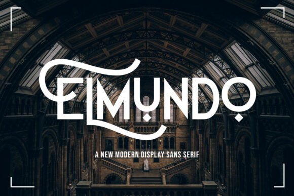 Why Elmundo is the Typeface of Choice for Bold, Modern Brands